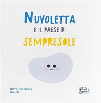 La nuvoletta e Il paese di Sempresole cover